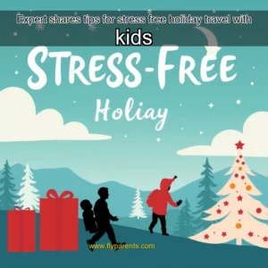 Artistic representation for Expert shares tips for stress free holiday travel with kids