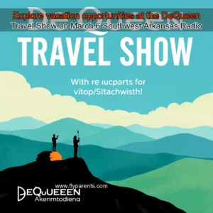 Artistic representation for Explore vacation opportunities at the DeQueen Travel Show on March 6 Southwest Arkansas Radio